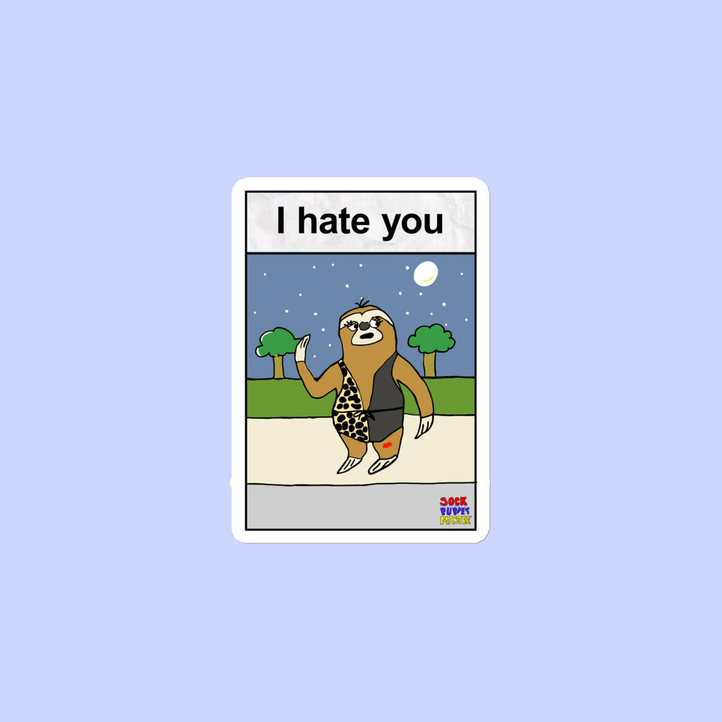 Sock Puppet Master "I hate you" Sloth Magnet