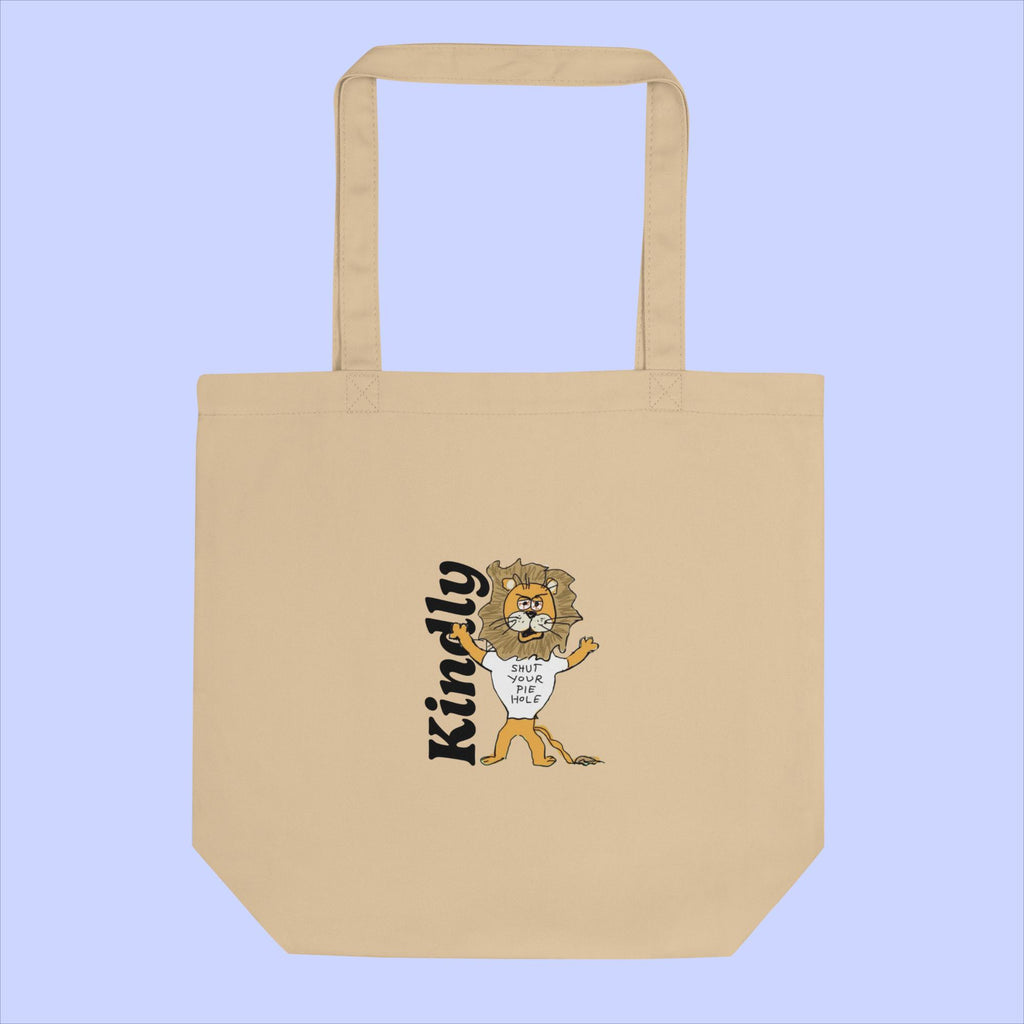 "Kindly Shut Your Pie Hole" Lion Eco Tote Bag | Sock Puppet Master