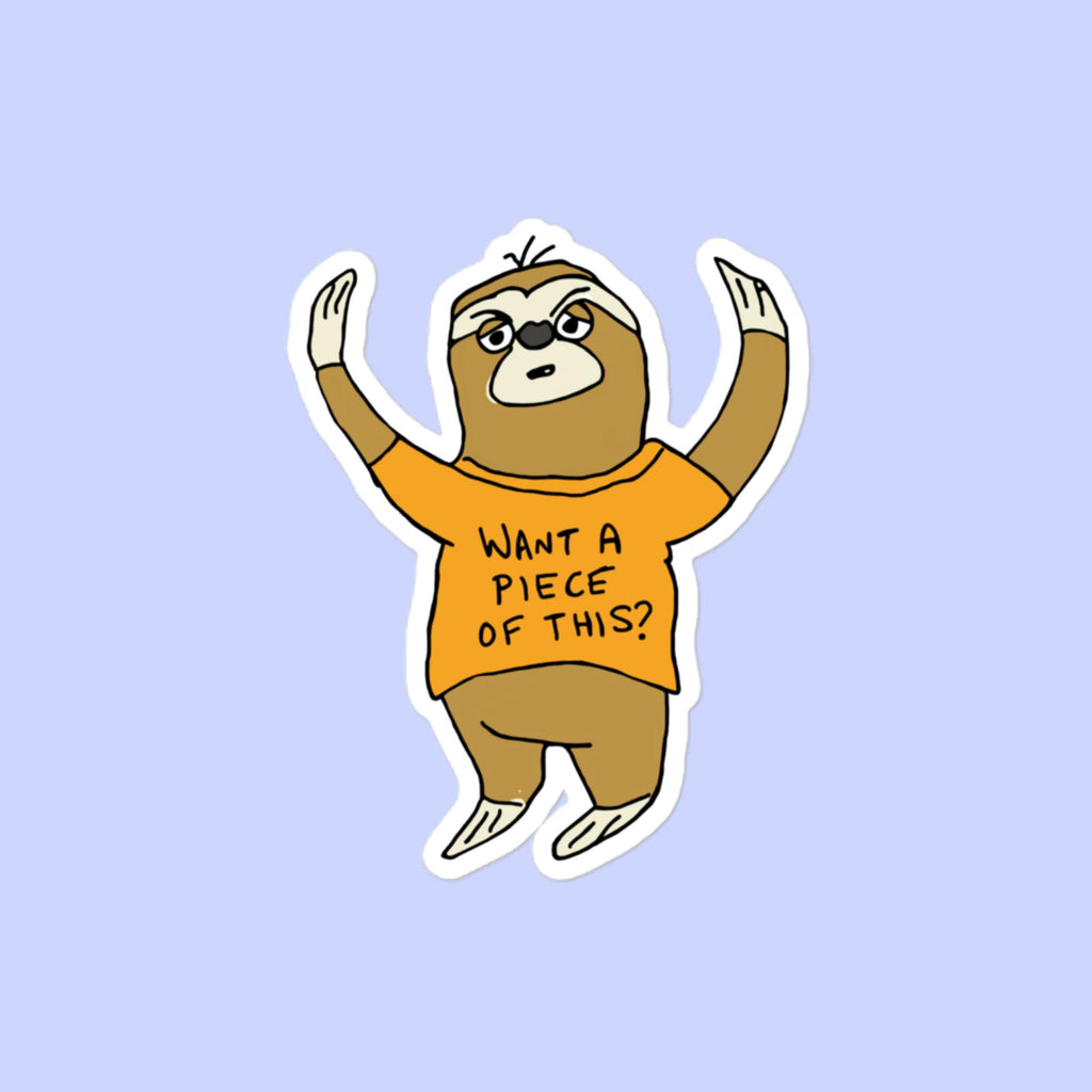 Sock Puppet Master "Piece of This" Sloth Bubble-free Sticker