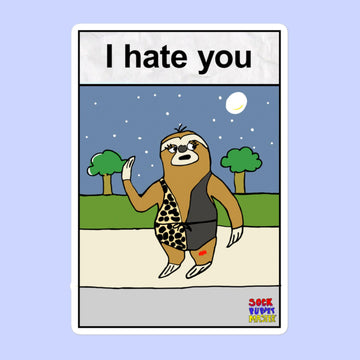 Sock Puppet Master "I hate you" Sloth Bubble-free Sticker