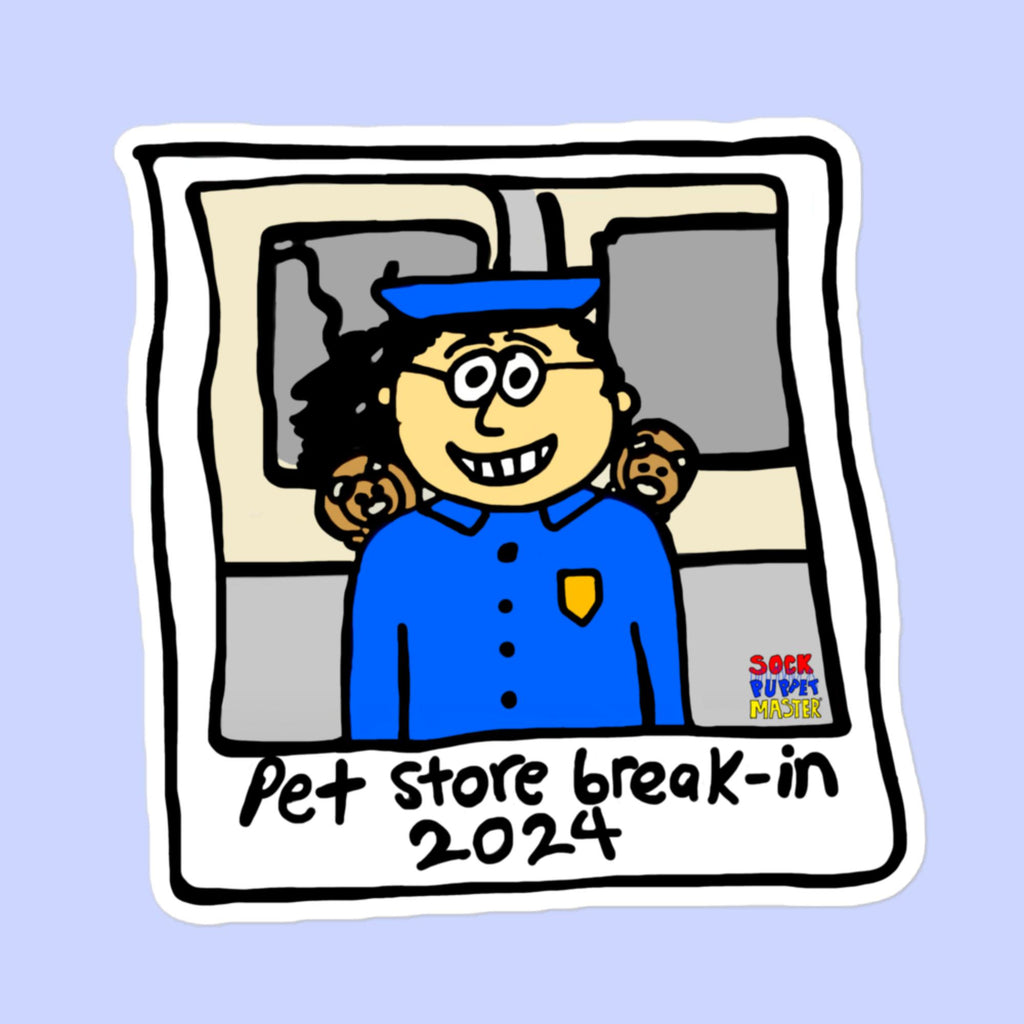 Sock Puppet Master Mr. Pancake Pet Store Break-in Bubble-Free Sticker