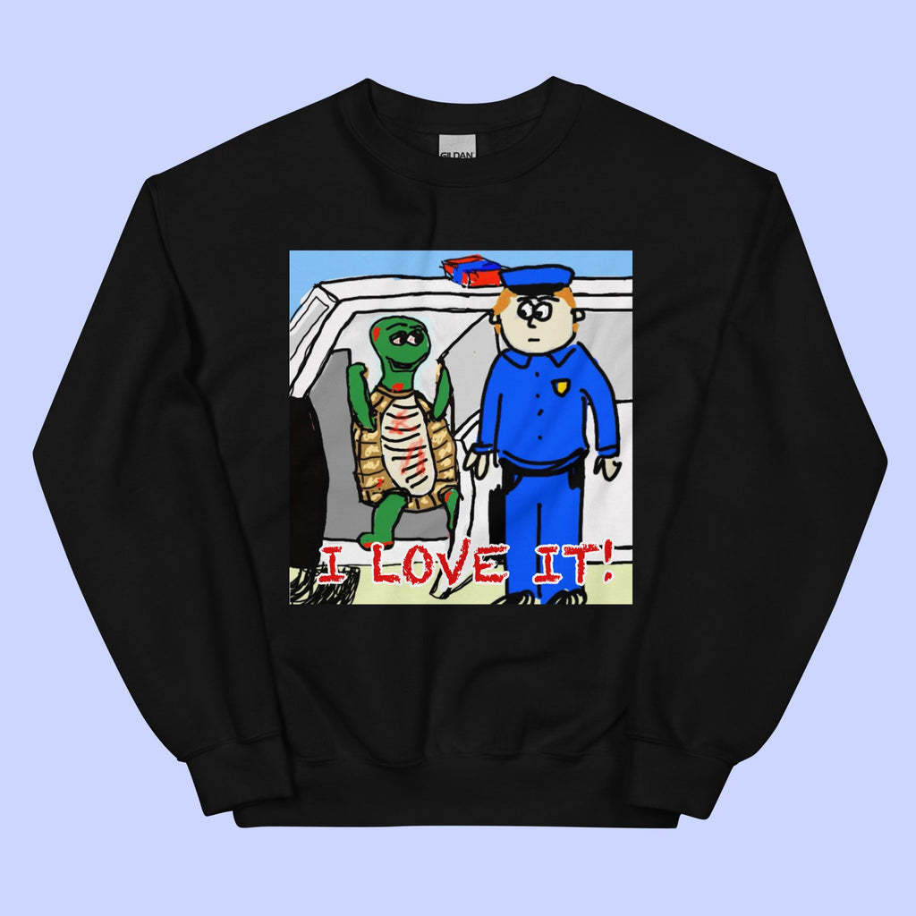 Sock Puppet Master "I Love It" Turtle Sweatshirt