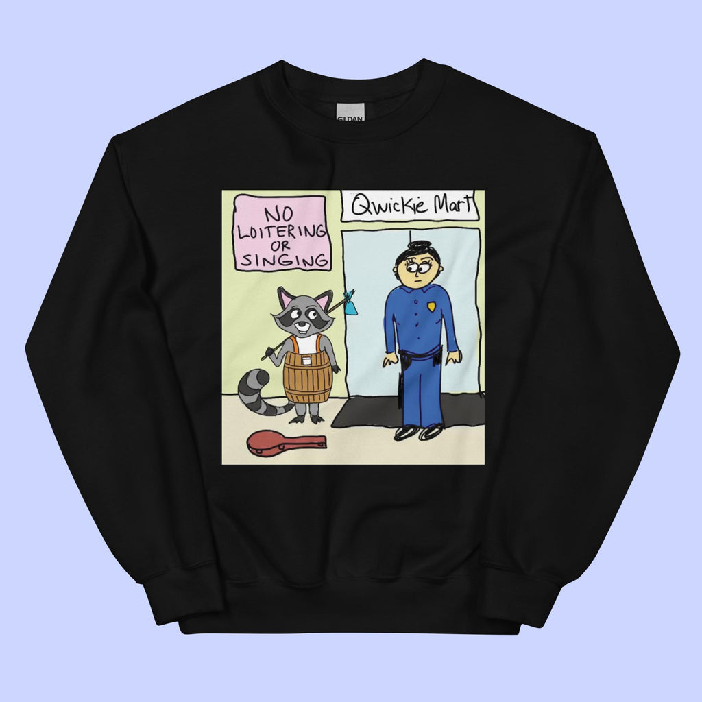 Sock Puppet Master Loitering Raccoon Sweatshirt