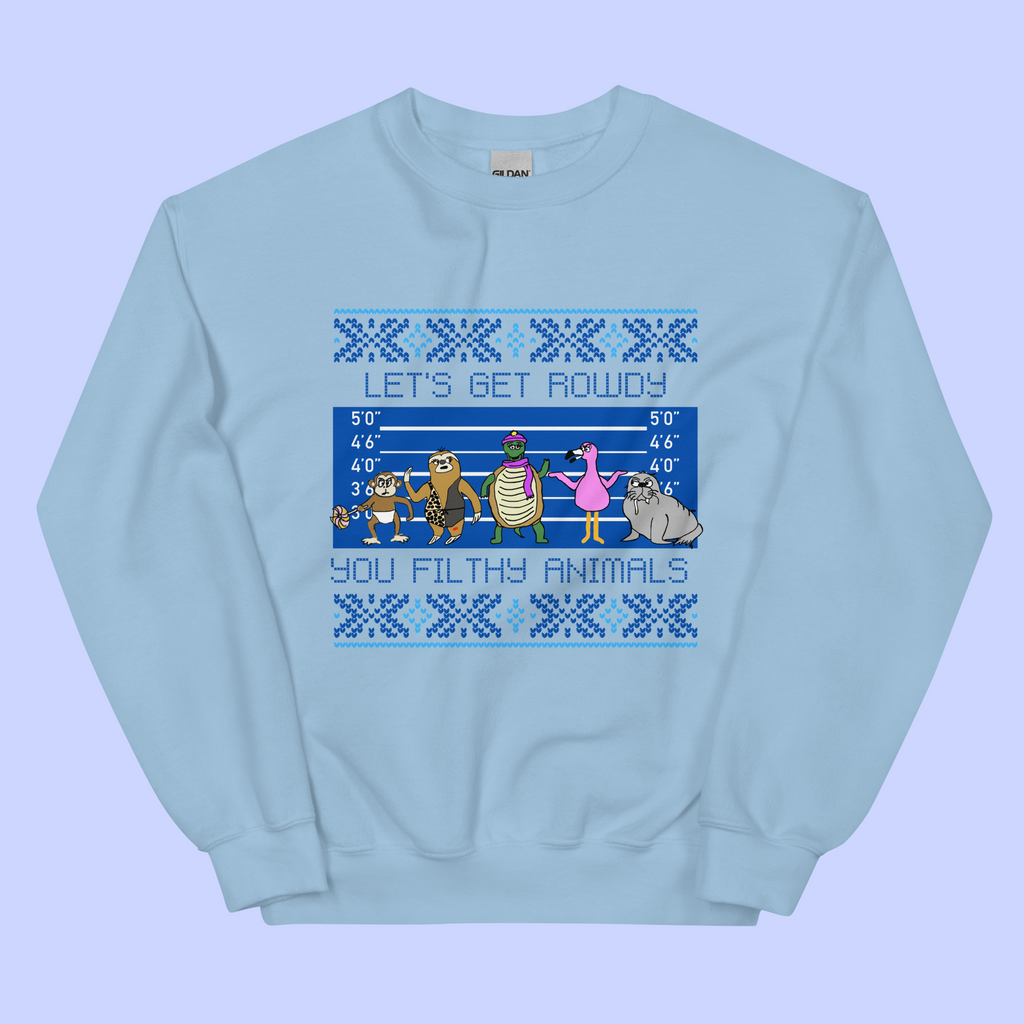 Sock Puppet Master "Let's Get Rowdy, You Filthy Animals" Holiday Sweatshirt