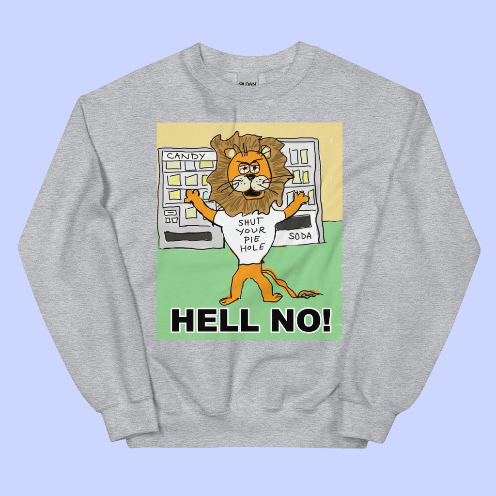 Sock Puppet Master "Hell No" Lion Sweatshirt