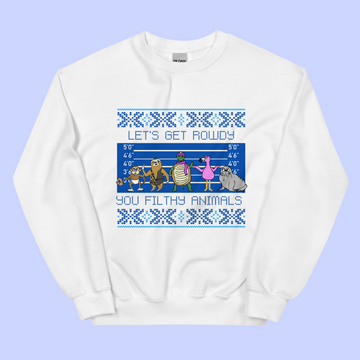 Sock Puppet Master "Let's Get Rowdy, You Filthy Animals" Holiday Sweatshirt 