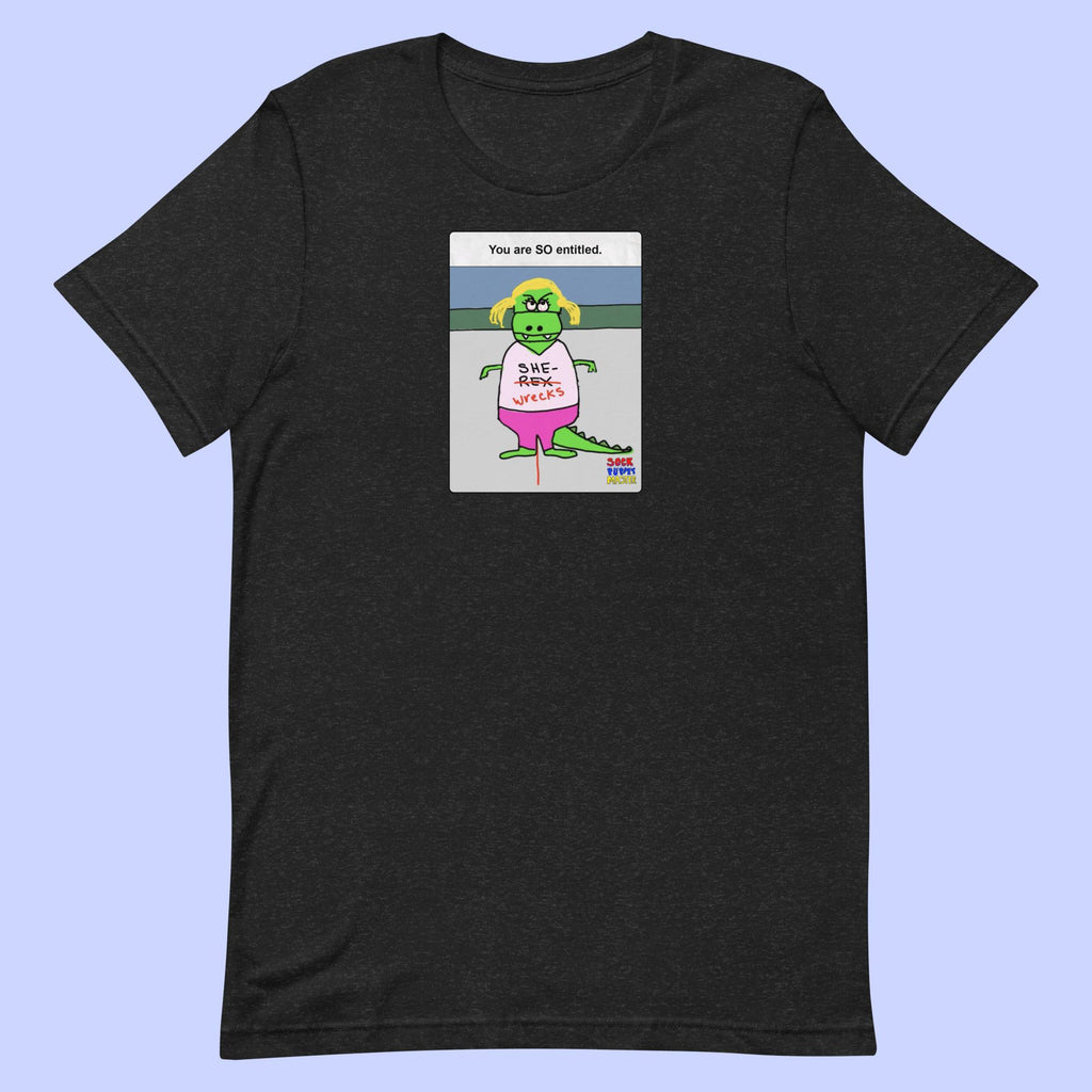 Sock Puppet Master Entitled She-Wrecks T-shirt