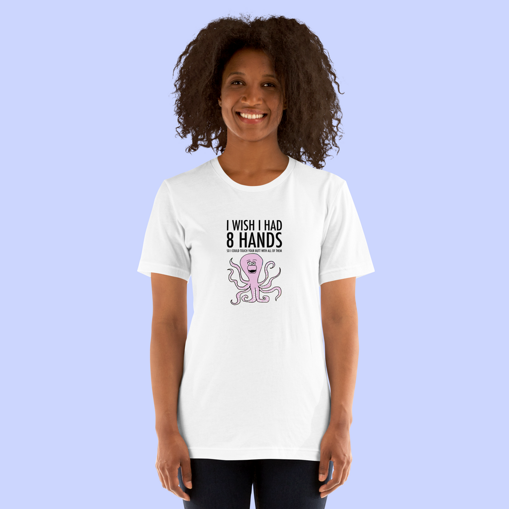 Sock Puppet Master 8 Hands to Touch Your Butt Octopus T-shirt