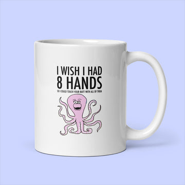 Sock Puppet Master 8 Hands to Touch Your Butt Octopus Mug