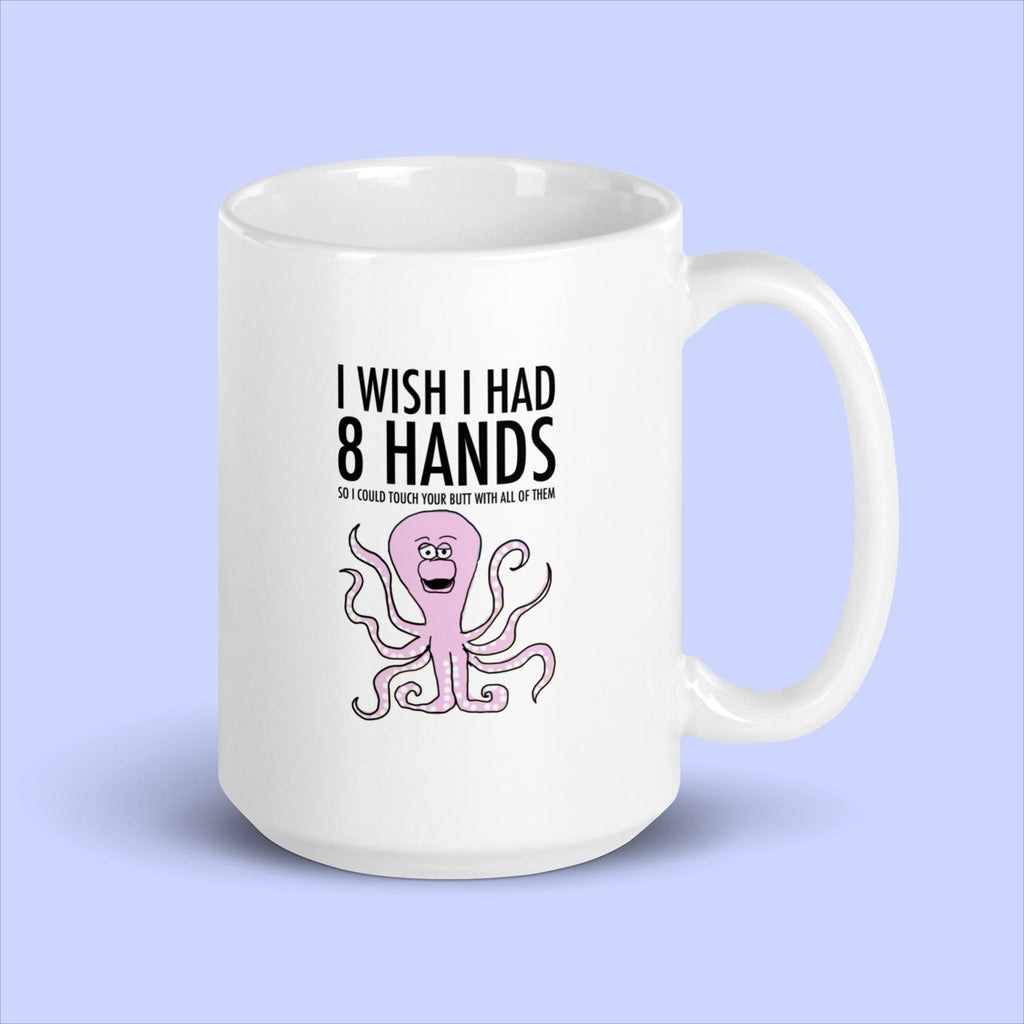 Sock Puppet Master 8 Hands to Touch Your Butt Octopus Mug